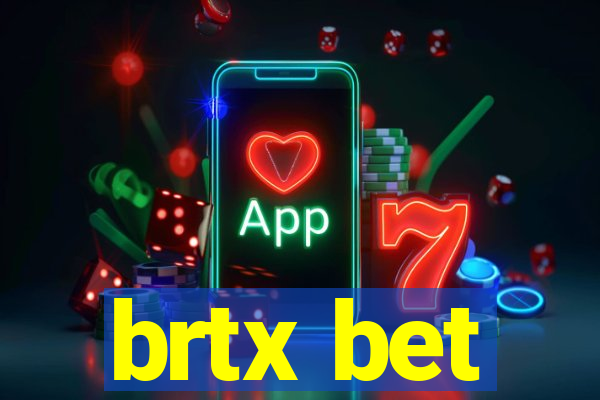 brtx bet