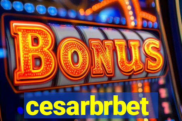 cesarbrbet
