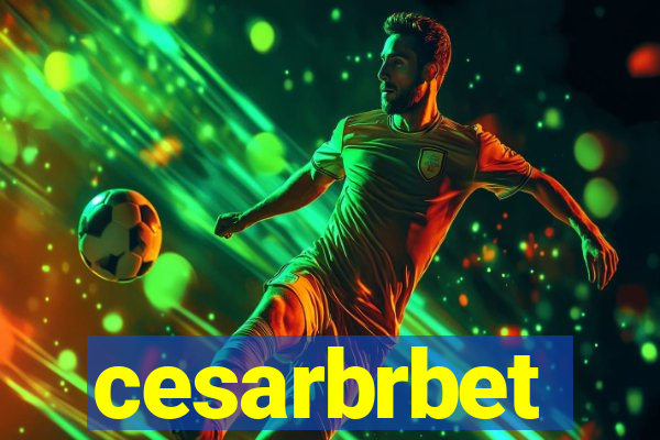 cesarbrbet