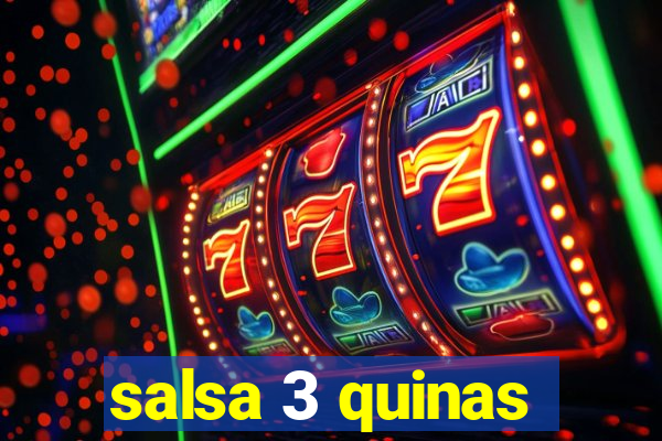 salsa 3 quinas
