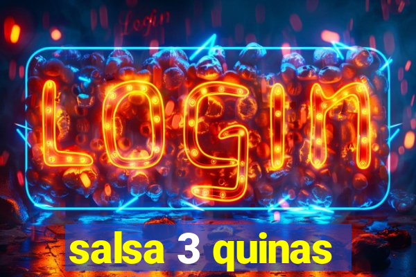 salsa 3 quinas