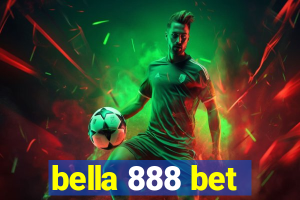 bella 888 bet