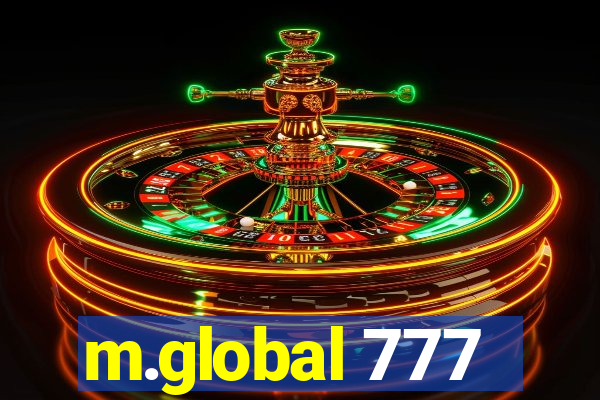 m.global 777