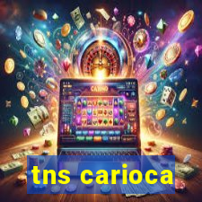 tns carioca