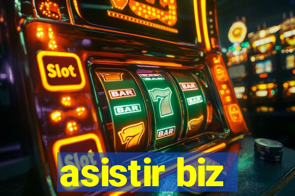 asistir biz