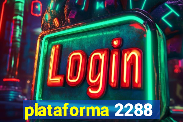 plataforma 2288