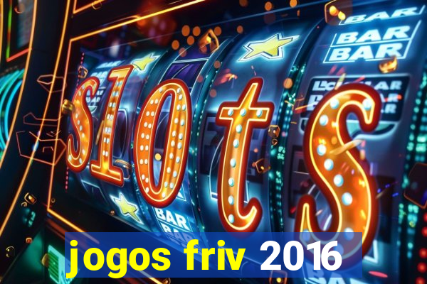 jogos friv 2016