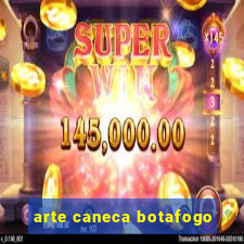 arte caneca botafogo
