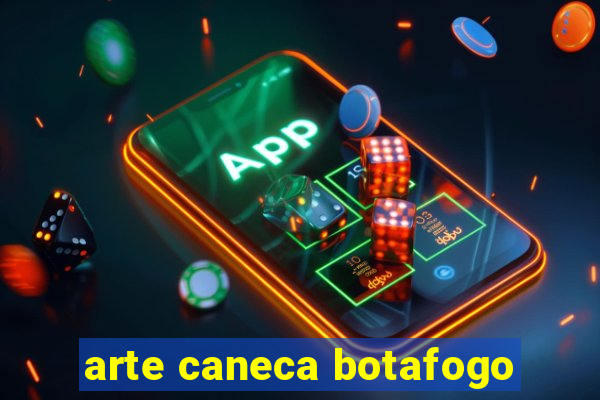 arte caneca botafogo