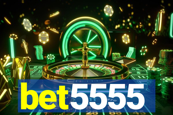 bet5555