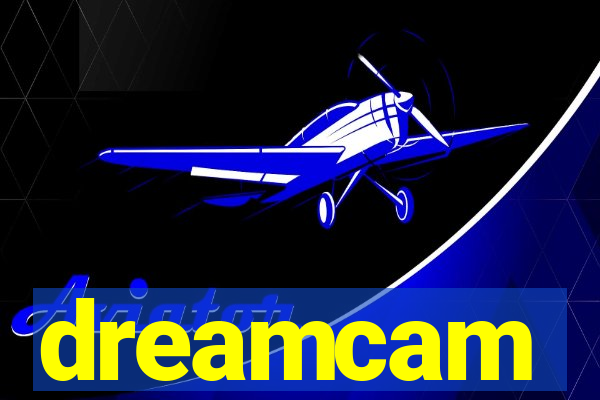 dreamcam