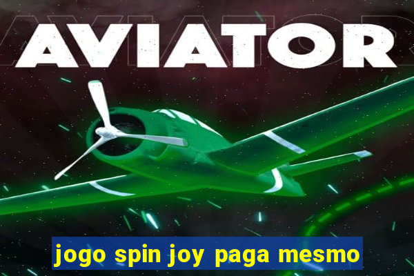jogo spin joy paga mesmo