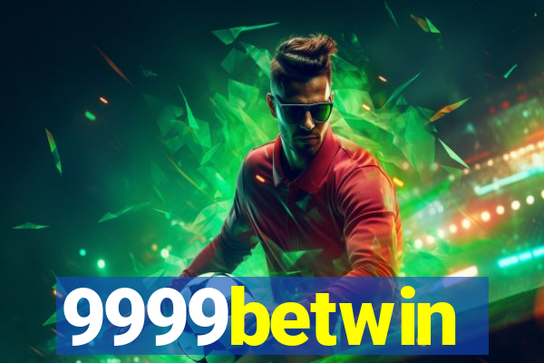 9999betwin