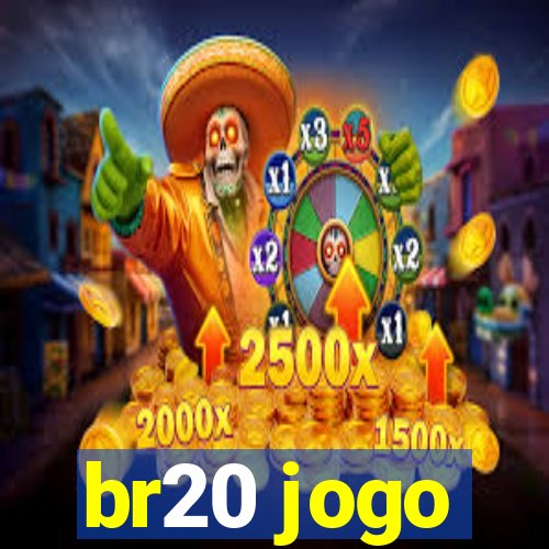 br20 jogo