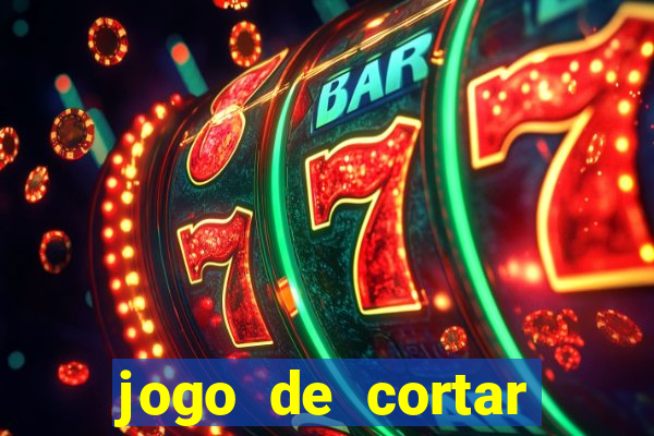 jogo de cortar frutinha para ganhar dinheiro