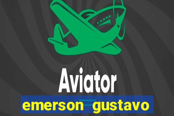 emerson gustavo santos de sousa