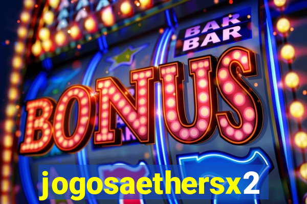 jogosaethersx2