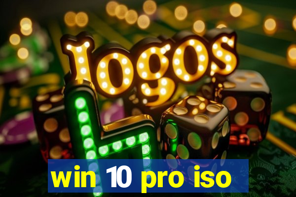 win 10 pro iso