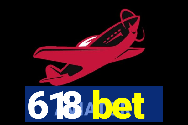 618 bet