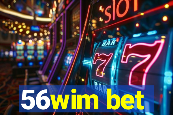 56wim bet