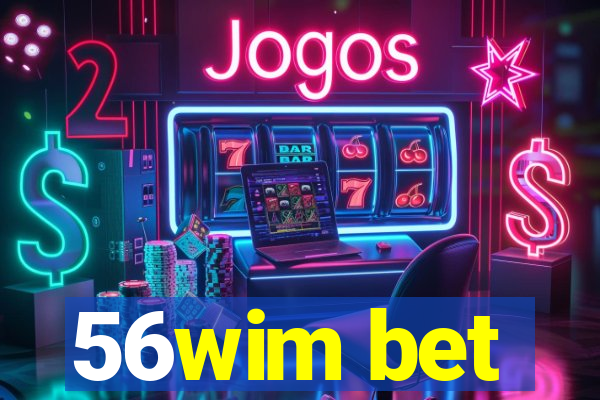 56wim bet