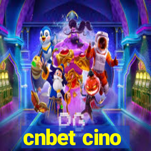 cnbet cino