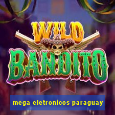 mega eletronicos paraguay