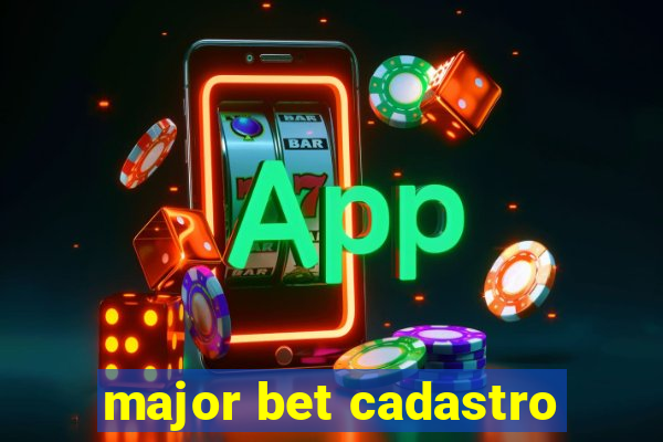 major bet cadastro