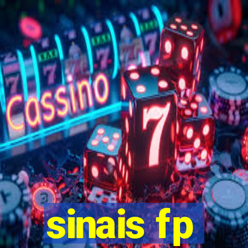 sinais fp