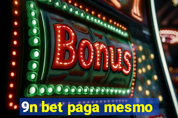 9n bet paga mesmo