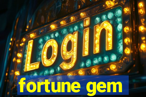 fortune gem