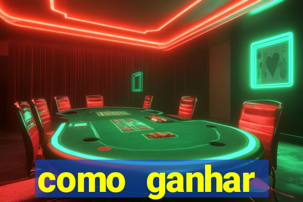 como ganhar dinheiro sem pagar nada