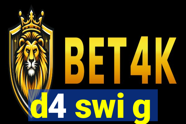 d4 swi g