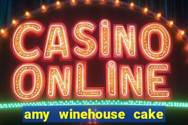 amy winehouse cake patrick harris