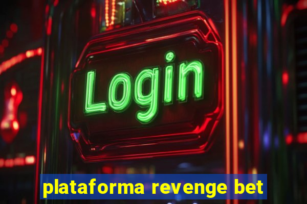 plataforma revenge bet