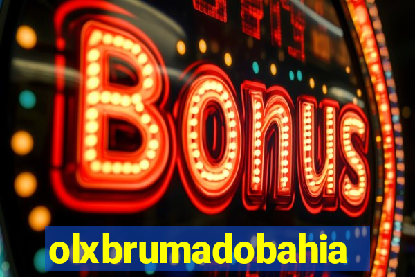 olxbrumadobahia