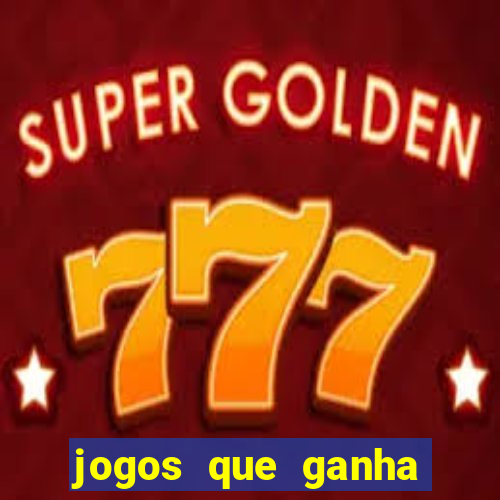 jogos que ganha dinheiro sem depositar nada