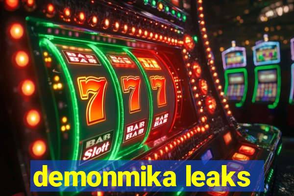 demonmika leaks