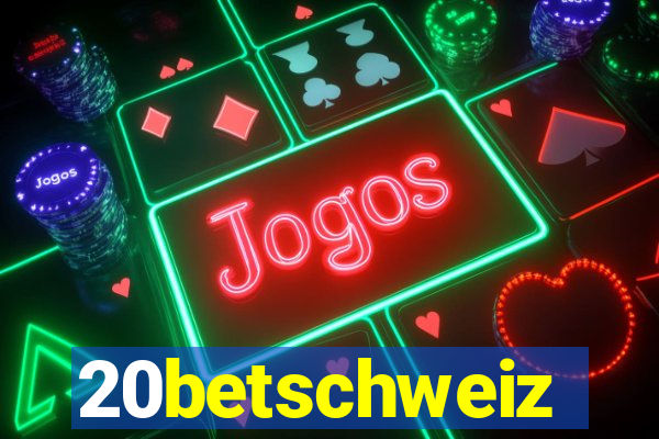 20betschweiz