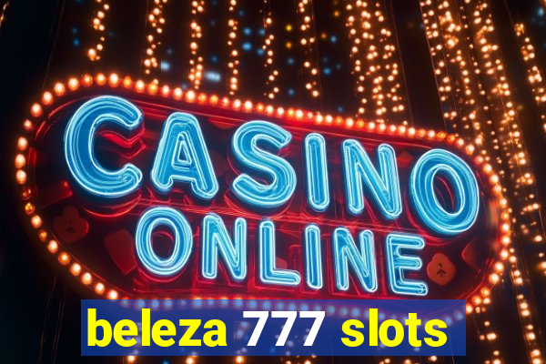beleza 777 slots