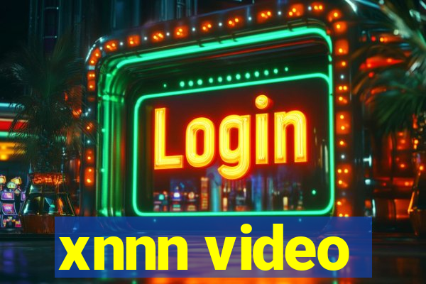xnnn video
