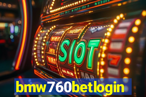 bmw760betlogin