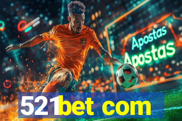 521bet com