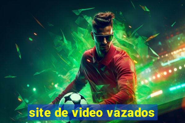 site de video vazados