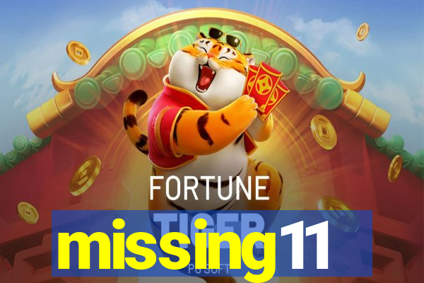 missing11