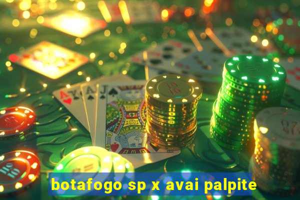 botafogo sp x avai palpite