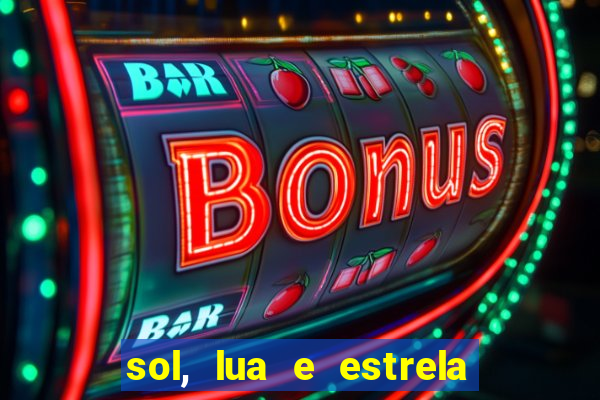 sol, lua e estrela significado amizade