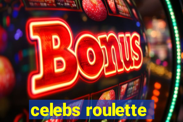 celebs roulette