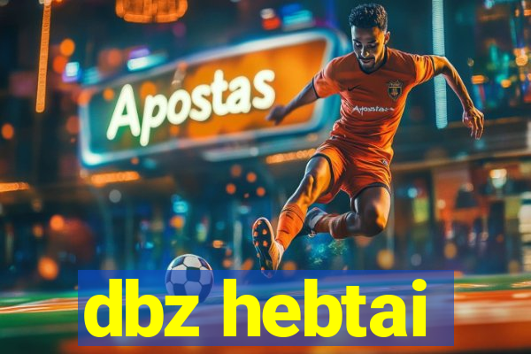 dbz hebtai