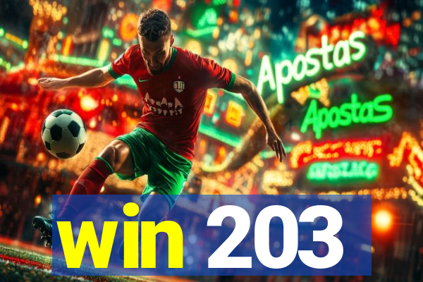 win 203